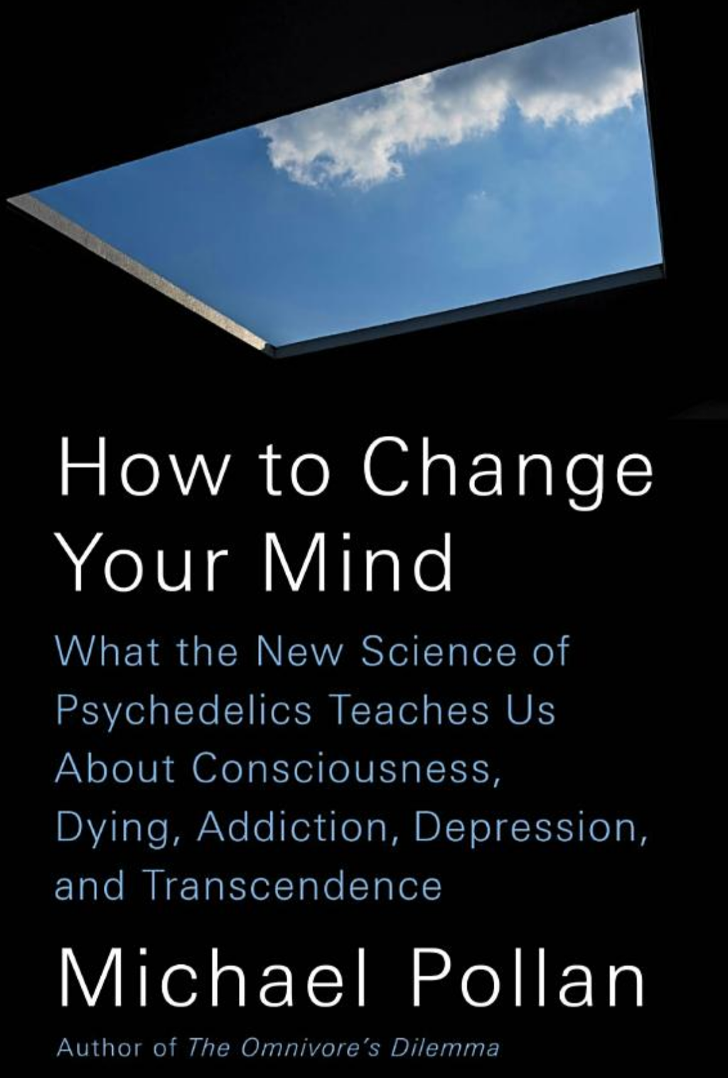 How to Change Your Mind